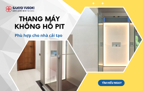 thang-may-khong-ho-pit-hien-dại