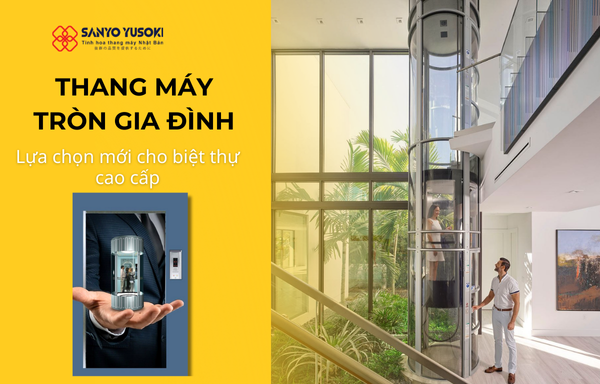 thang máy tròn gia đình hãng sanyo yusoki