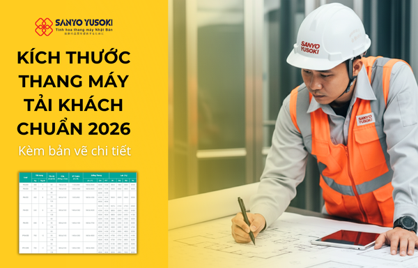 Chi tiết kích thước thang máy tải khách sanyo